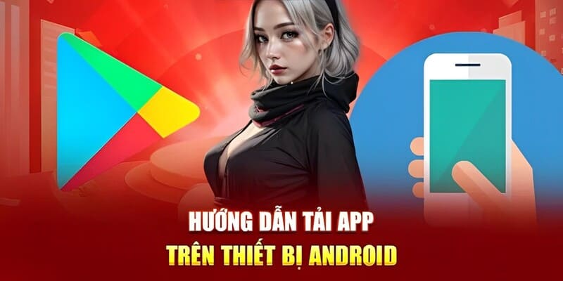 3 bước tải app siêu nhanh về máy Android
